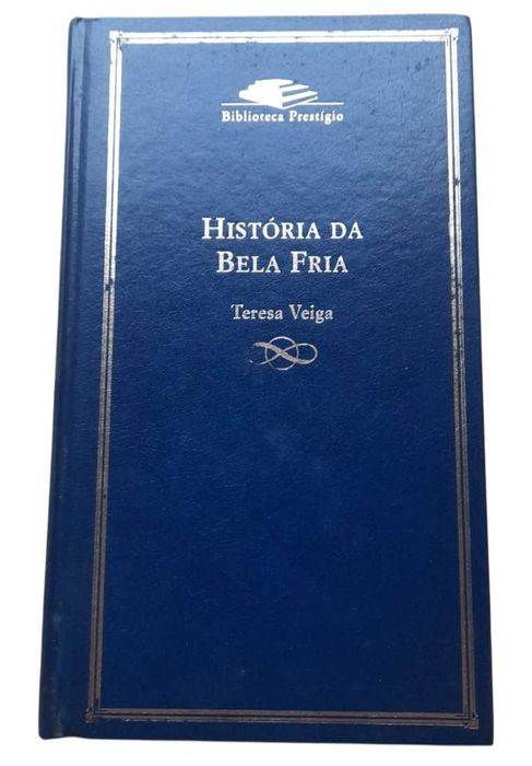 História da Bela Fria, de Teresa Veiga