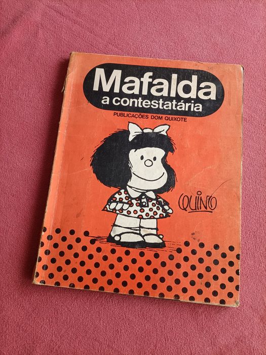 Mafalda a contestatária – Quino (edição antiga Dom Quixote) n. ° 1