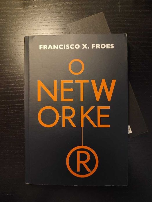 (Env. Incluído) O Networker de Francisco X. Froes