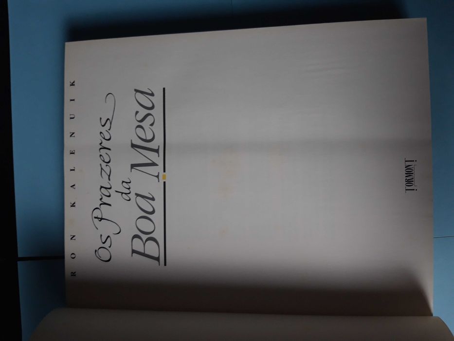Livro - Os Prazeres da Boa Mesa - Ron Kalenuik VSO