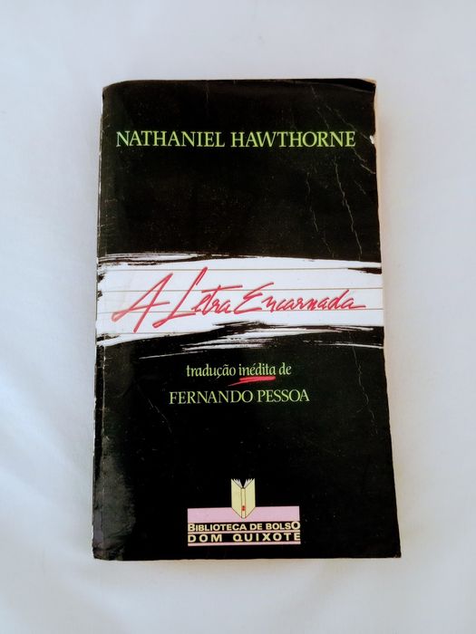 A Letra Encarnada - Tradução inédita de, Fernando Pessoa