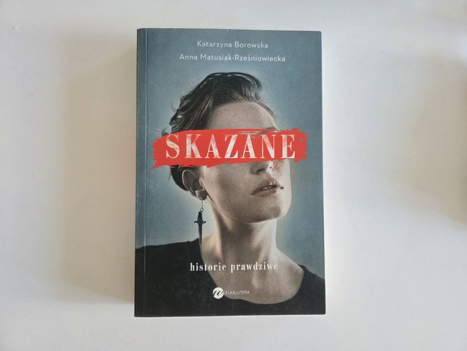 Skazane - Katarzyna Borowska