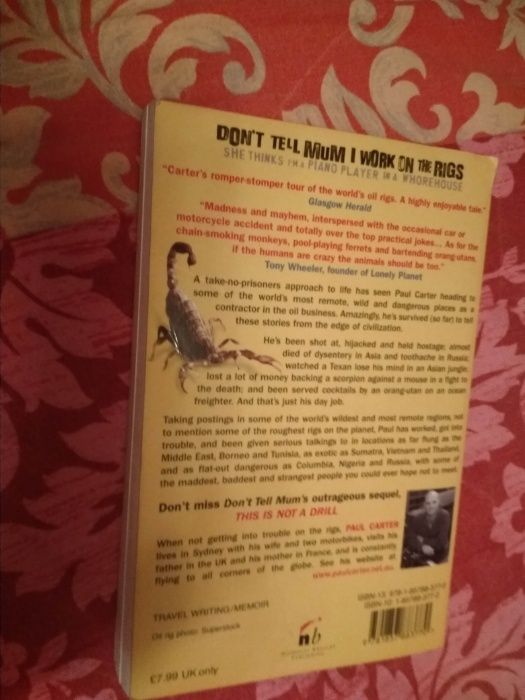 английский paul carter dont tell mum i work on the rigs Пол Картер