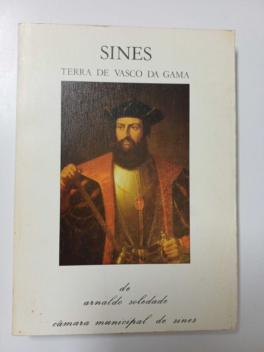 Arnaldo Soledade - Sines terra de Vasco da Gama