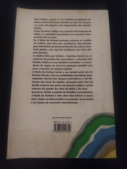 A roda da fortuna - os dinheiros do mundo e o declínio da supremacia a