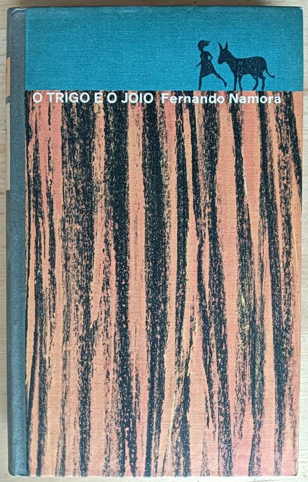 O trigo e o joio. Fernando Namora