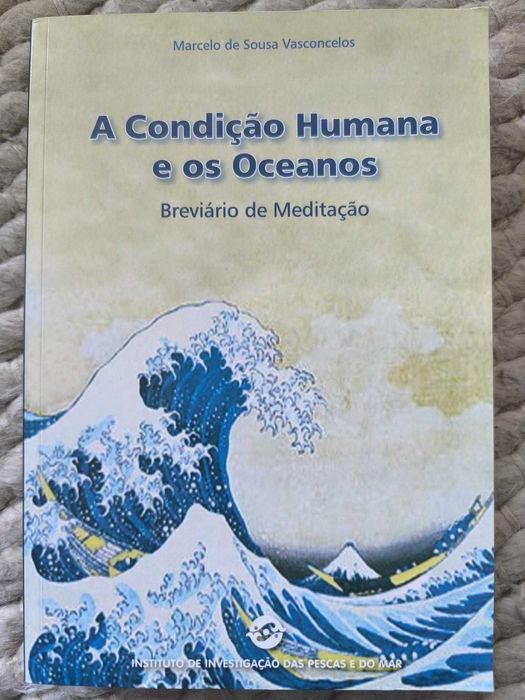 "A condição humana e os oceanos. Breviário de meditação" M Vasconcelos