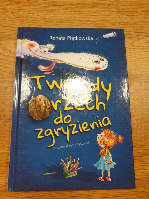 Twardy orzech do zgryzienia Renata Piątkowska