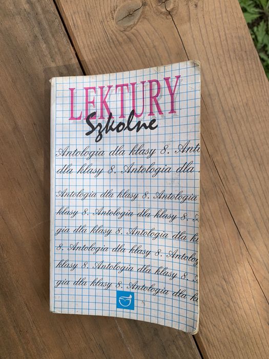 Lektury dla klasy 8 antologia