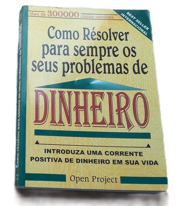 Como Resolver para Sempre os seus Problemas de Dinheiro