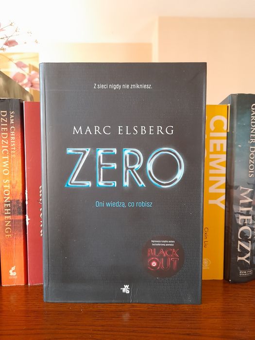 Zero Oni wiedzą co robisz Marc Elsberg thriller
