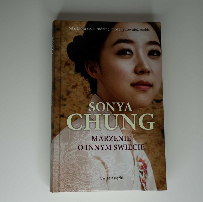 Sonya Chung Marzenie O Innym Świecie