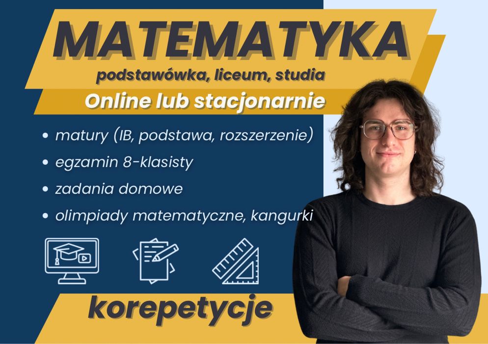 Matematyka korepetycje | Online i Stacjonarnie |