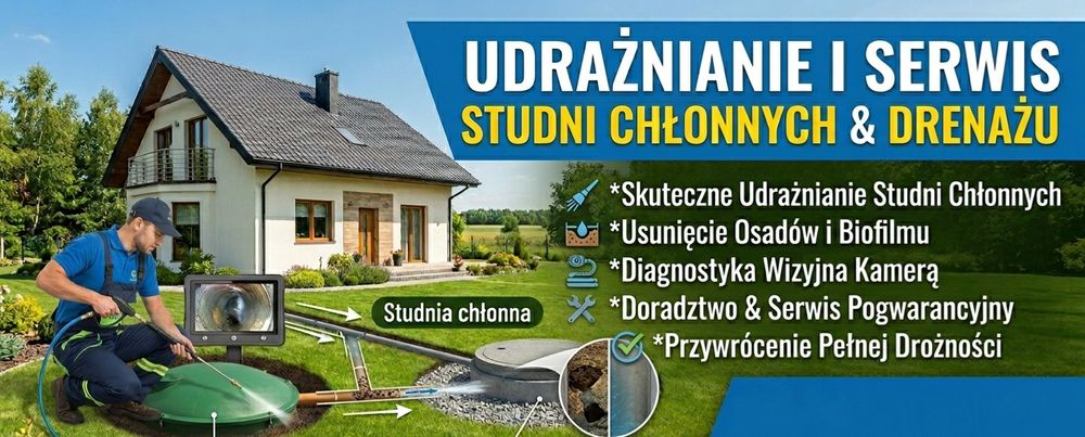 Studnia chłonna, udrażnianie, oczyszczalnia drenaż