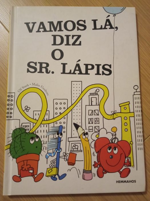 Vamos lá, diz o Sr. Lápis