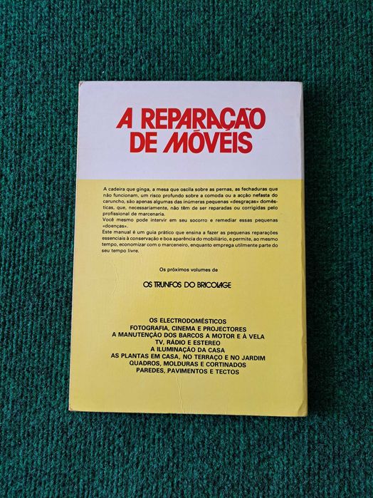 A Reparação de Móveis - Faça Você Mesmo - Fábio Galvano