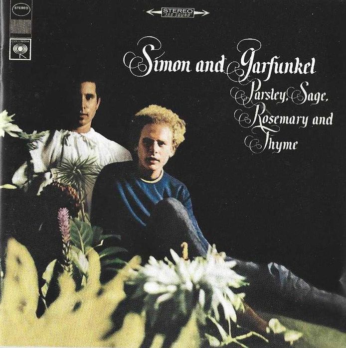 Simon & Garfunkel - - - - - Parsley, Sage, Rosemary and Thyme - - - CD