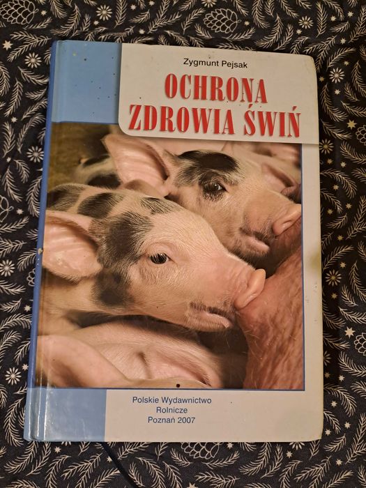 "Ochrona zdrowia świń" Zygmunta Pejsaka