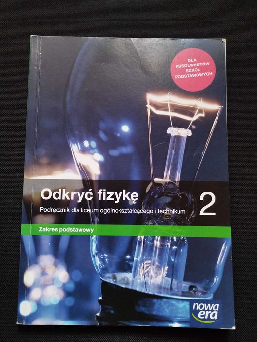 Odkryć fizykę 2 Zakres podstawowy Podręcznik dla liceum/technikum