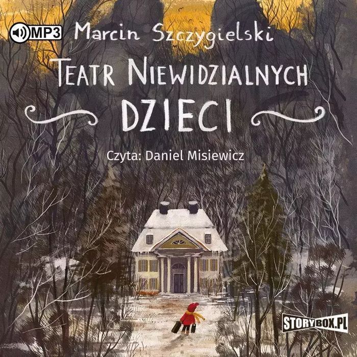 Teatr niewidzialnych dzieci. Audiobook. StoryBox