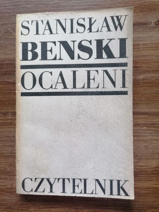 Stanisław Benski - "Ocaleni"