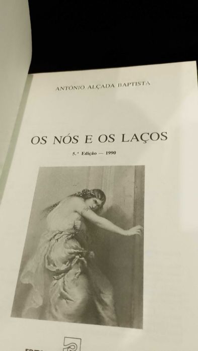 Os Nós e os Laços - António Alçada Baptista
