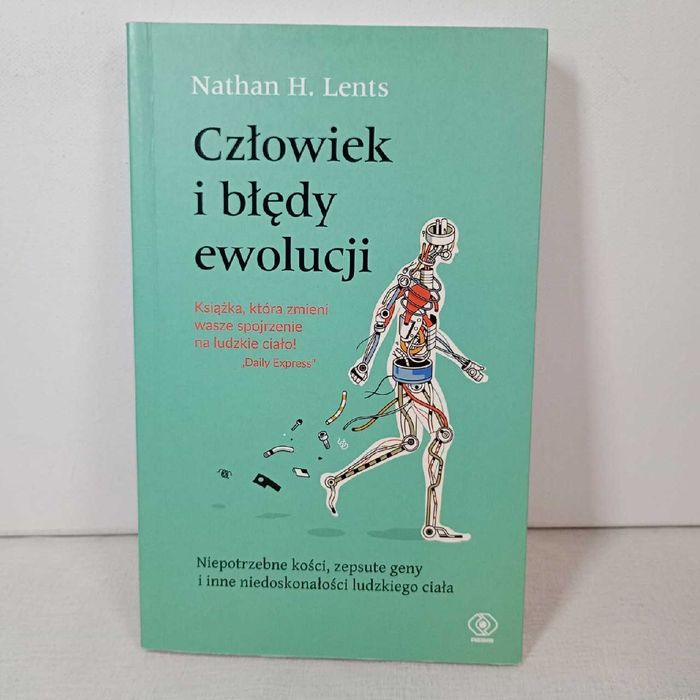 Człowiek i błędy ewolucji. Nathan H. Lents