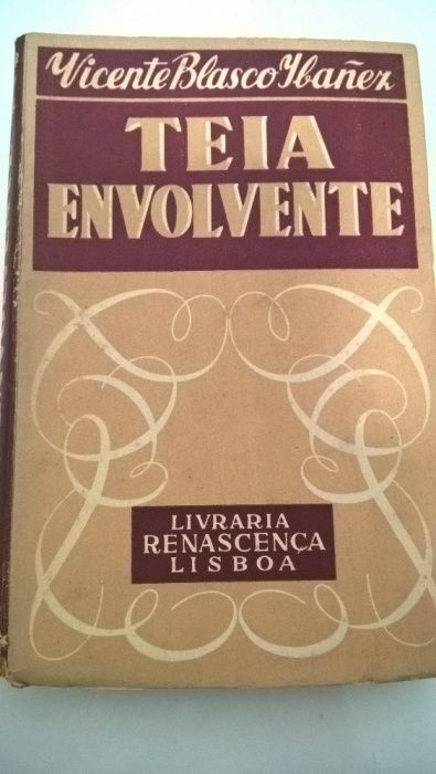 Teia envolvente - Vicente Blasco Ibañez (portes incluídos)