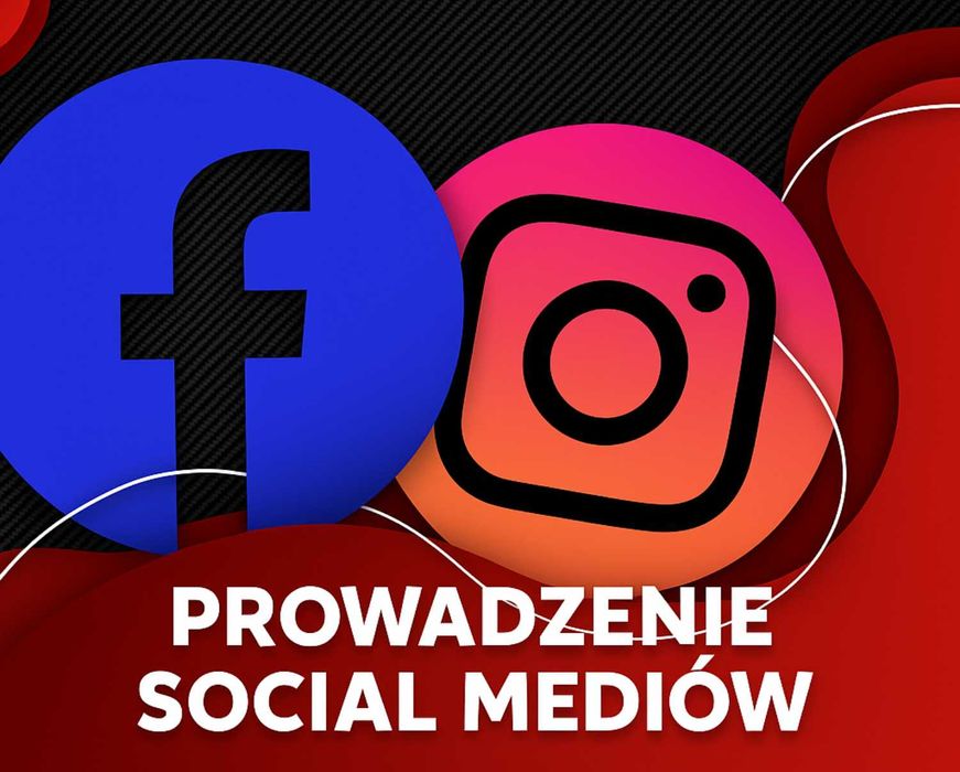Prowadzenie Facebooka Instagram, Prowadzenie Social Media Montaż Rolek