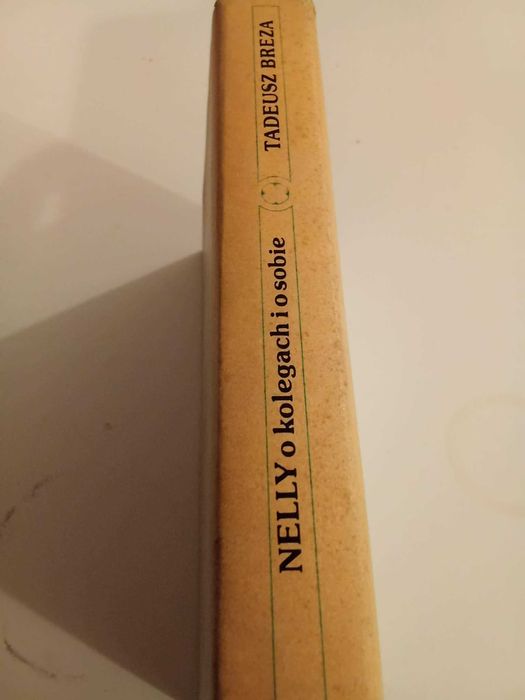 Nelly. O kolegach i o sobie Tadeusz Breza