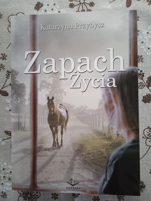 Zapach życia Przybysz Katarzyna