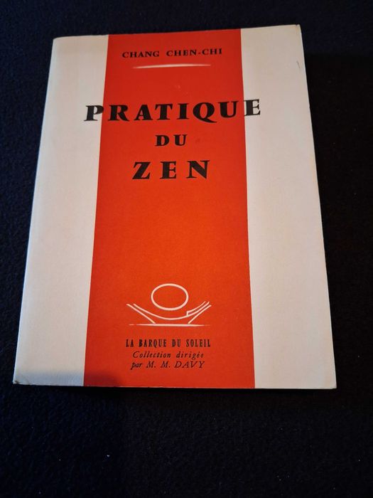 "Pratique Du Zen", de Chang Chen-Chi