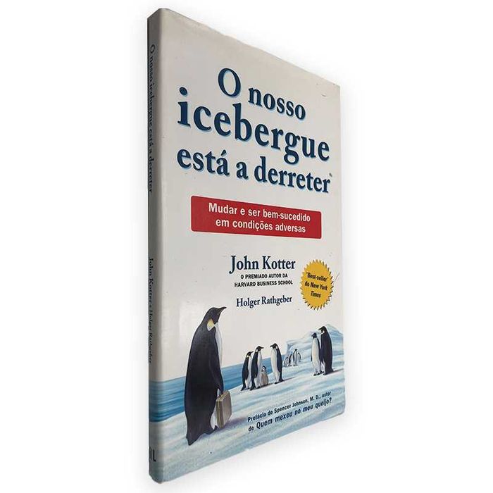 LIVRO O Nosso Icebergue Está A Derreter BOM ESTADO iceberg de John Kotter e Holger Rathgeber