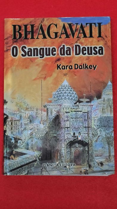 Bhagavati, Sangue Da Deusa- Kara Dalkey