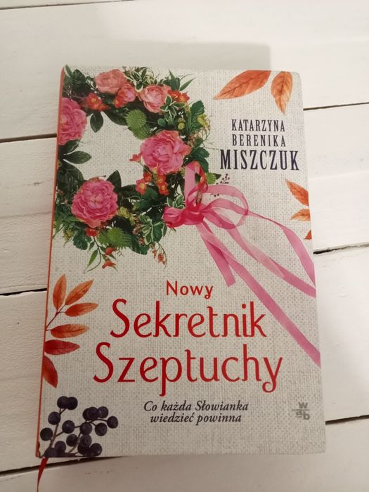 Nowy sekretnik szeptuchy Katarzyna Berenika Miszczuk kalendarz
