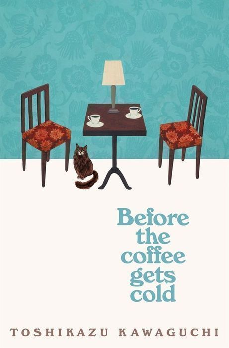 Before The Coffee Gets Cold Kawaguchi Toshikazu