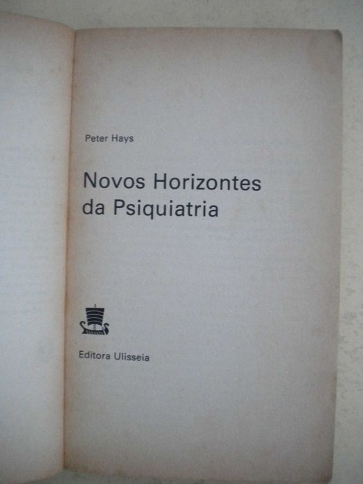 Novos Horizontes da Psiquiatria
de Peter Hays
