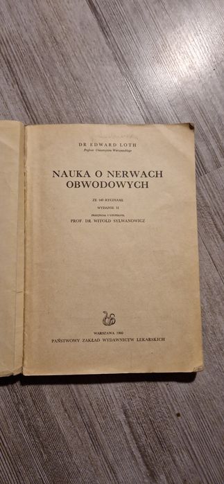 Nauka o nerwach obwodowych Edward Loth 1960