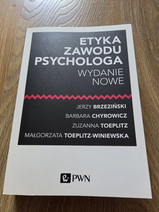 Etyka zawodu psychologa Brzeziński Chyrowicz Toeplitz