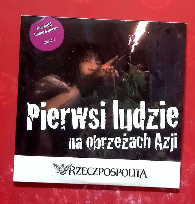 614 VCD Pierwsi ludzie na obrzeżach Azji. Część 2