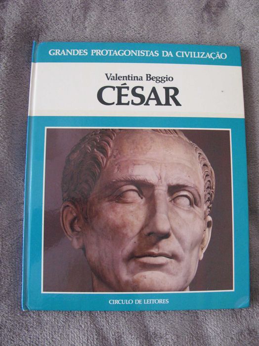 Livro “César” da Coleção “Grandes Protagonistas da Civilização"
