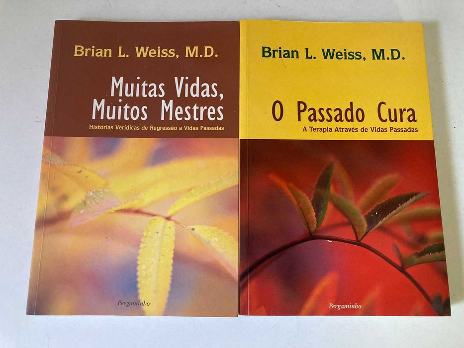 2 Livros (O Passado Cura + Muitas Vidas Muitos Mestres) Brian L. Weiss