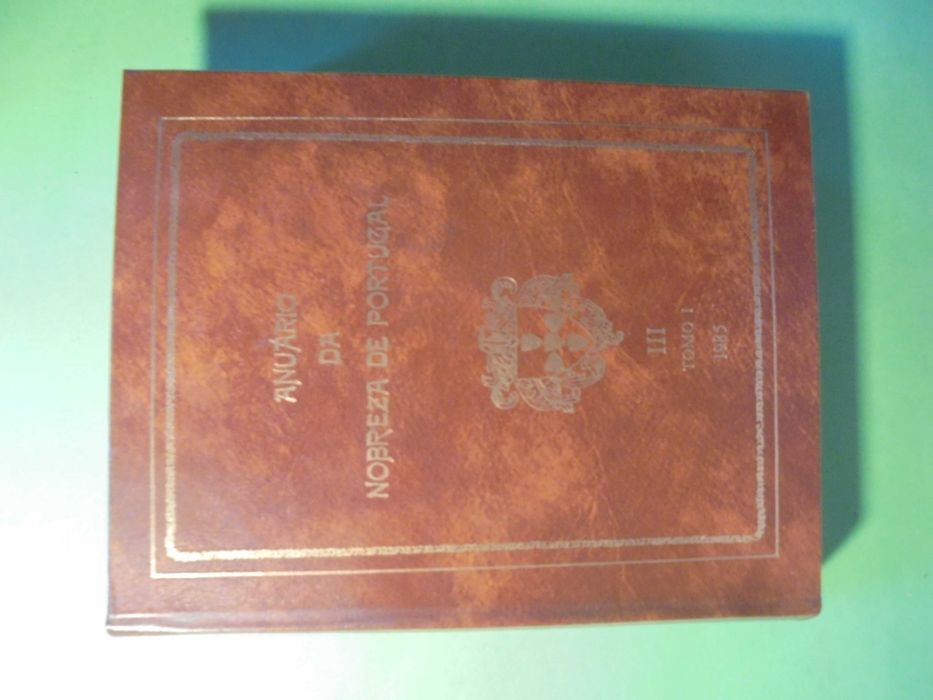 Anuário da Nobreza de Portugal-III-Tomo I,1985,