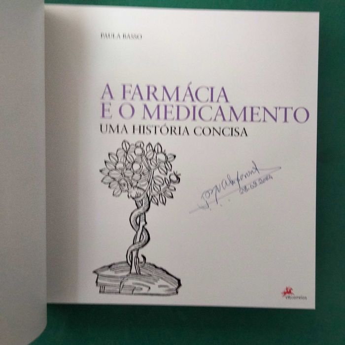 A Farmácia e o Medicamento - Uma História Concisa - Paula Basso (CTT)
