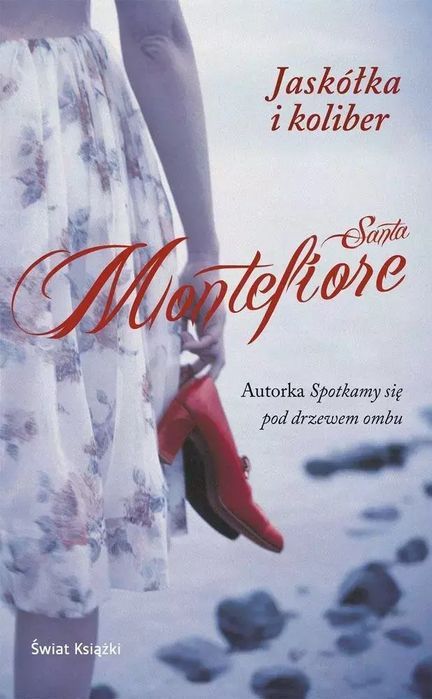 Jaskółka i koliber. Świat Książki