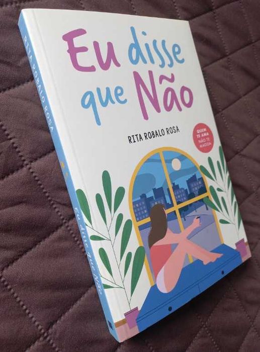 Eu Disse que Não - Rita Robalo Rosa