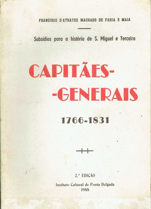 6976

CAPITÃES-GENERAIS (1766/1831):