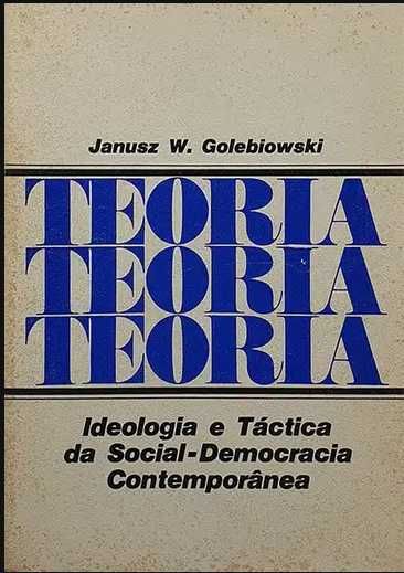 Ideologia e Táctica da Social-Democracia Contemporânea