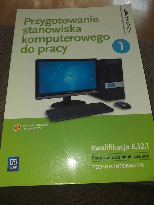 Przygotowanie stanowiska komput. do pracy, Kwalifikacja E.12.1 cz.2