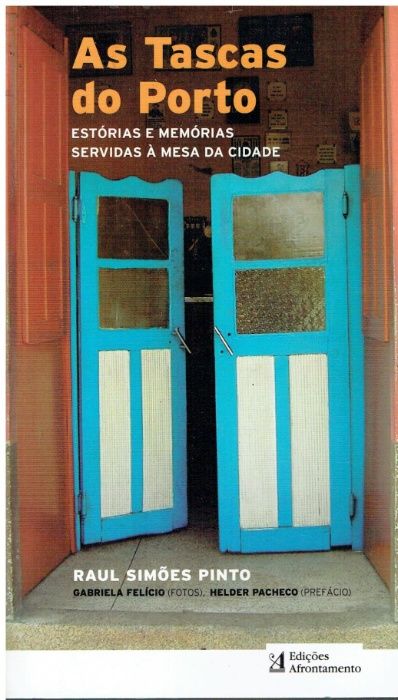 7331 The Taverns of Porto: Stories and Memories Served at the City's Table